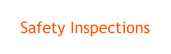 Safety Inspections